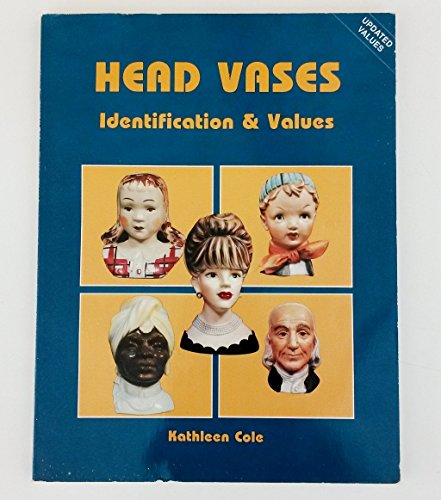 Imagen de archivo de Head Vases, Identification and Values a la venta por Goodwill