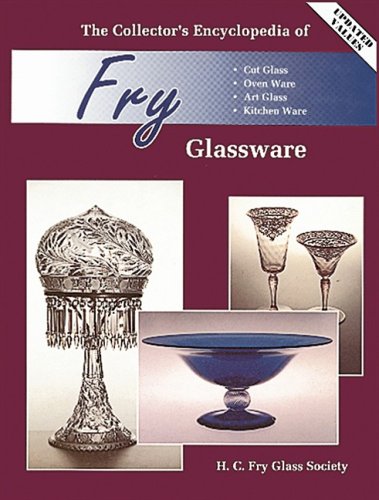 9780891453956: The Collector's Encyclopedia of Fry Glassware