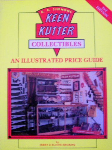 Stock image for Keen Kutter Collectibles: An Illustrated Value Guide for sale by BooksRun