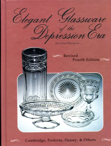 Imagen de archivo de Elegant Glassware of the Depression Era a la venta por SecondSale