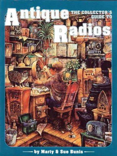 Stock image for The Collectors Guide to Antique Radios for sale by New Legacy Books