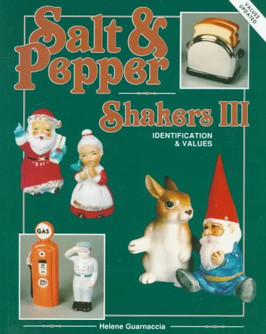 Imagen de archivo de Salt and Pepper Shakers, III: Identification and Values a la venta por Wonder Book