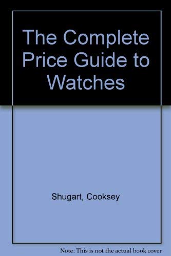 Stock image for Complete Price Guide To Watches for sale by Library House Internet Sales