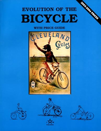 Stock image for Evolution of the Bicycle, Vol. 1, with Price Guide for sale by HPB Inc.