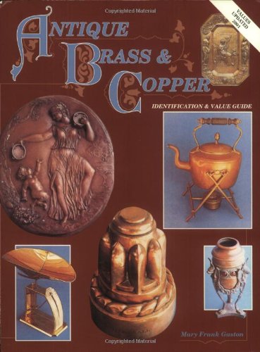 Imagen de archivo de Antique Brass and Copper a la venta por Better World Books