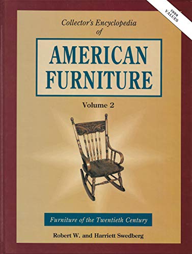 9780891454809: Collectors Encyclopedia of American Furniture: Furniture of the Twentieth Century: v. 2