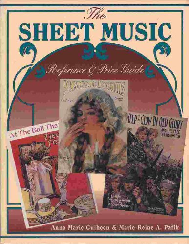 Imagen de archivo de The sheet music reference and price guide a la venta por Wonder Book