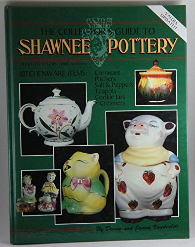 Stock image for The Collector's Guide to Shawnee Pottery for sale by Louisville Book Net
