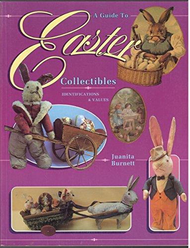 Imagen de archivo de A Guide to Easter Collectibles, Identification Values a la venta por Books of the Smoky Mountains