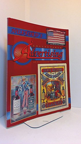 Stock image for Huxford's Collectible Advertising: An Illustrated Value Guide for sale by Wonder Book