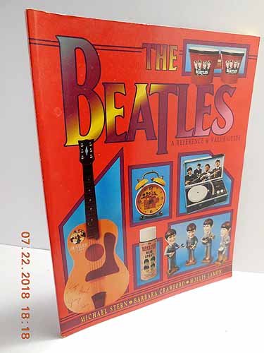 The Beatles: A Reference & Value Guide (9780891455325) by Stern, Michael; Crawford, Barbara; Lamon, Hollis