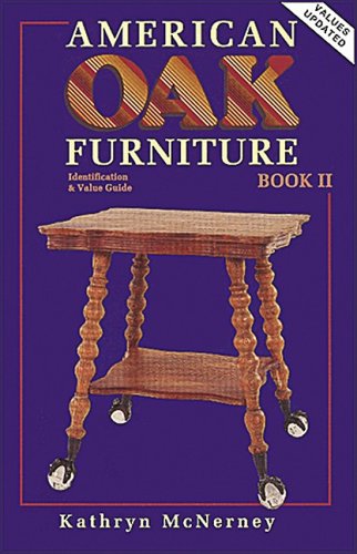 American Oak Furniture : Identification & Value Guide {BOOK II}