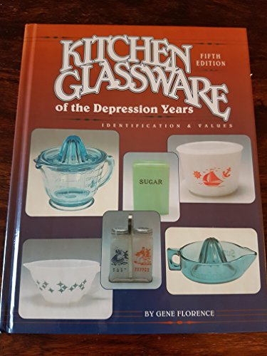 9780891456162: Kitchen Glassware of the Depression Years