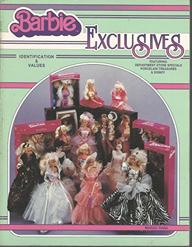 9780891456322: Barbie Exclusives: Identification & Values Featuring : Department Store Specials Porcelain Treasures & Disney: Bk. 1 (Barbie Exclusives: Identification and Values)