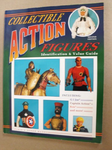 Beispielbild fr Collectible Action Figures: Identification and Value Guide zum Verkauf von Once Upon A Time Books