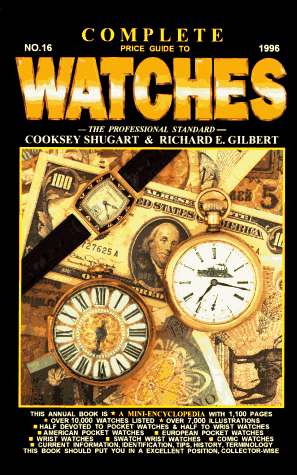 Beispielbild fr Complete Price Guide to Watches, No. 16 zum Verkauf von Prairie Creek Books LLC.