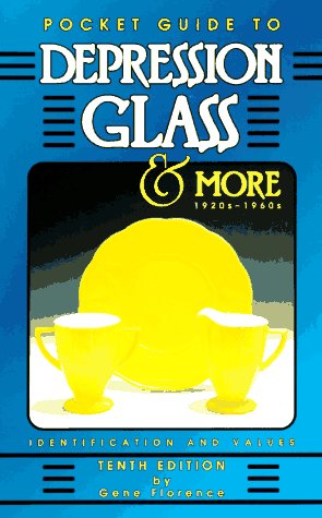 Imagen de archivo de Pocket Guide to Depression Glass & More 1920S-1960s a la venta por SecondSale