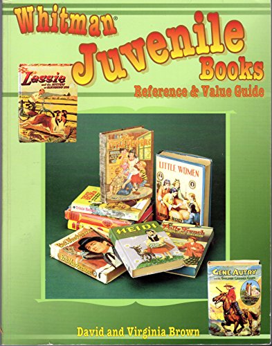 Beispielbild fr Whitman Juvenile Books: Reference & Value Guide zum Verkauf von Half Price Books Inc.