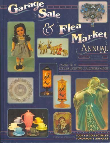 Beispielbild fr Garage Sale and Flea Market Annual zum Verkauf von Wonder Book