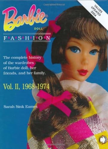 Beispielbild fr Barbie Doll Fashion: Vol. 2, 1968-1974 (Barbie Doll Fashion) zum Verkauf von BooksRun