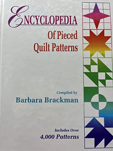 Beispielbild fr Encyclopedia of Pieced Quilt Patterns zum Verkauf von Better World Books
