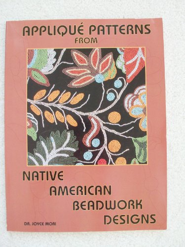 9780891458265: Applique Patterns from Native American Beadwork Designs