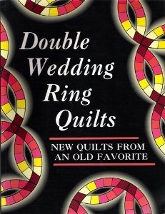 Stock image for Double Wedding Ring Quilts: New Quilts from an Old Favorite for sale by Ergodebooks