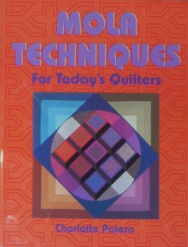 9780891458487: Mola Techniques for Today's Quilters