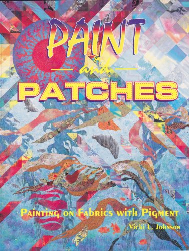 Paint & Patches: Painting on Fabric with Pigments