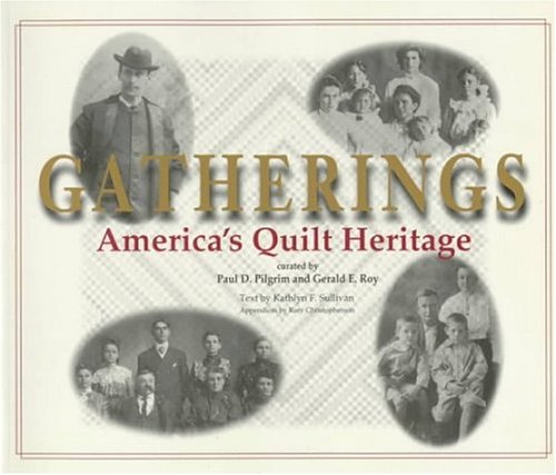 Stock image for Gatherings: America's Quilt Heritage for sale by WorldofBooks