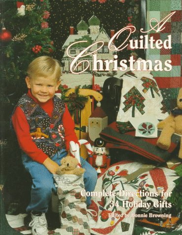 Beispielbild fr A Quilted Christmas: Edited by Bonnie Browning zum Verkauf von ThriftBooks-Atlanta