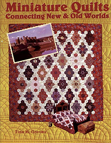 Miniature Quilts: Connecting New and Old Worlds