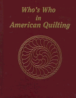 Beispielbild fr Who's Who in American Quilting zum Verkauf von Lowry's Books