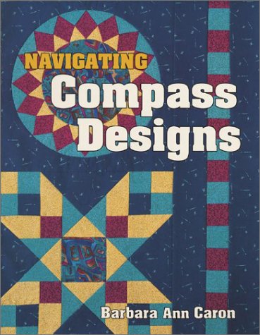 Beispielbild fr Navigating Compass Designs zum Verkauf von Better World Books