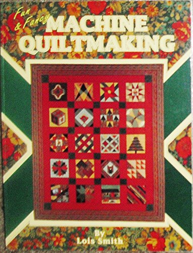 Beispielbild fr Fun and Fancy Machine Quiltmaking zum Verkauf von Wonder Book