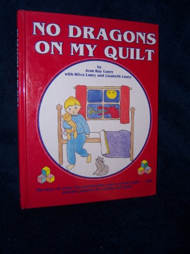 9780891459682: No Dragons on My Quilt