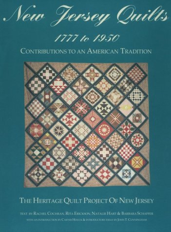 Beispielbild fr New Jersey Quilts, 1777 to 1950: Contributions to an American Tradition zum Verkauf von Books From California