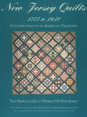 Imagen de archivo de New Jersey Quilts, 1777 to 1950: Contributions to an American Tradition a la venta por Arundel Books