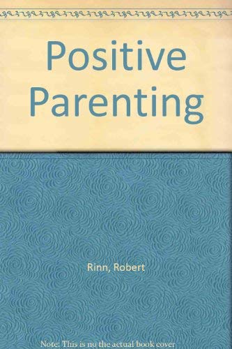 Imagen de archivo de Positive Parenting a la venta por gearbooks