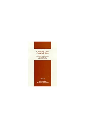 9780891480587: Changing Lives, Changing Rites: Ritual and Social Dynamics in Philippine and Indonesian Uplands (Michigan Studies Of South And Southeast Asia)