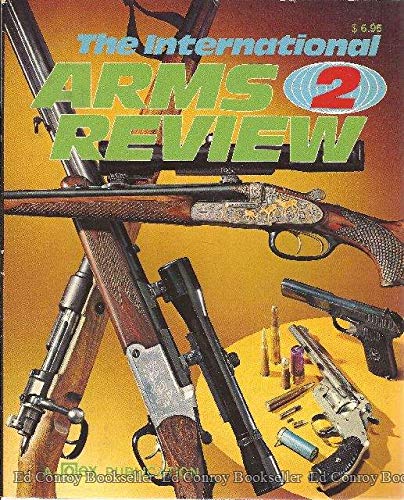 Stock image for The International Arms Review 2 for sale by Cronus Books