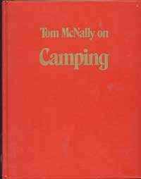 Stock image for Tom McNally on Camping for sale by J. Lawton, Booksellers