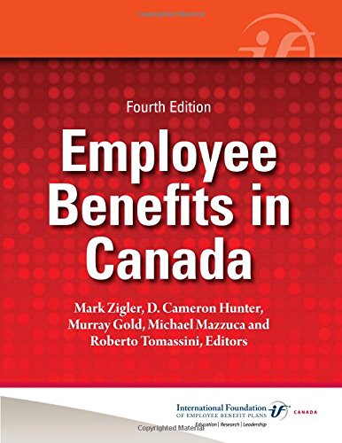 Imagen de archivo de Employee Benefits in Canada a la venta por ThriftBooks-Dallas