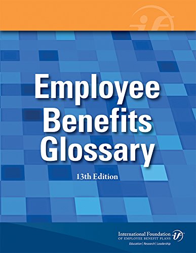 Stock image for Employee Benefits Glossary for sale by Better World Books