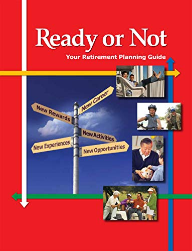 Stock image for Ready or Not: Your Retirement Planning Guide for sale by Wonder Book
