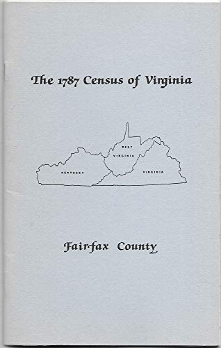 Stock image for The Personal Property Tax Lists for the Year 1787 for Fairfax County, Virginia for sale by Sequitur Books