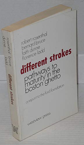 Stock image for Different Strokes : Pathways to Maturity in the Boston Ghetto for sale by Better World Books