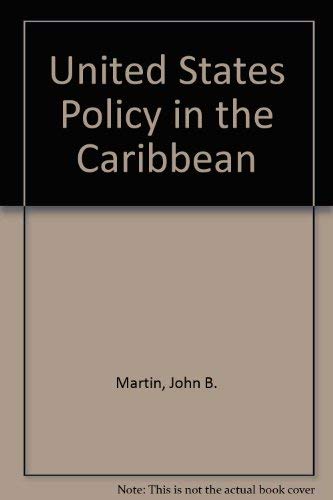 Stock image for U. S. Policy In The Caribbean for sale by Tacoma Book Center