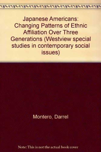 Japanese Americans: Changing Patterns of Ethnic Affiliation Over Three Generations (Westview Spec...