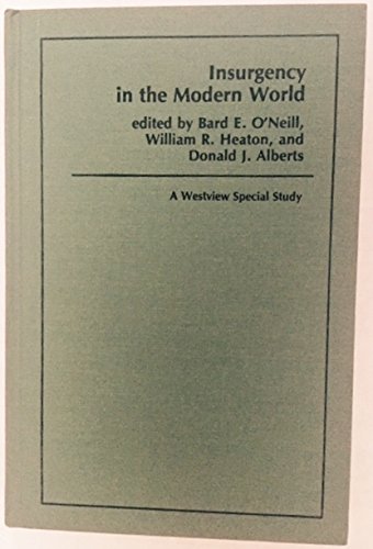 Imagen de archivo de Insurgency in the Modern World: A Westview Special Study a la venta por Rod's Books & Relics